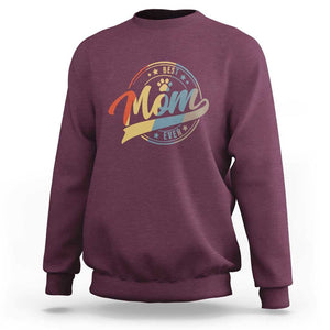 Best Dog Mom Ever Sweatshirt Fur Mama Mother's Day TS11 Maroon Print Your Wear