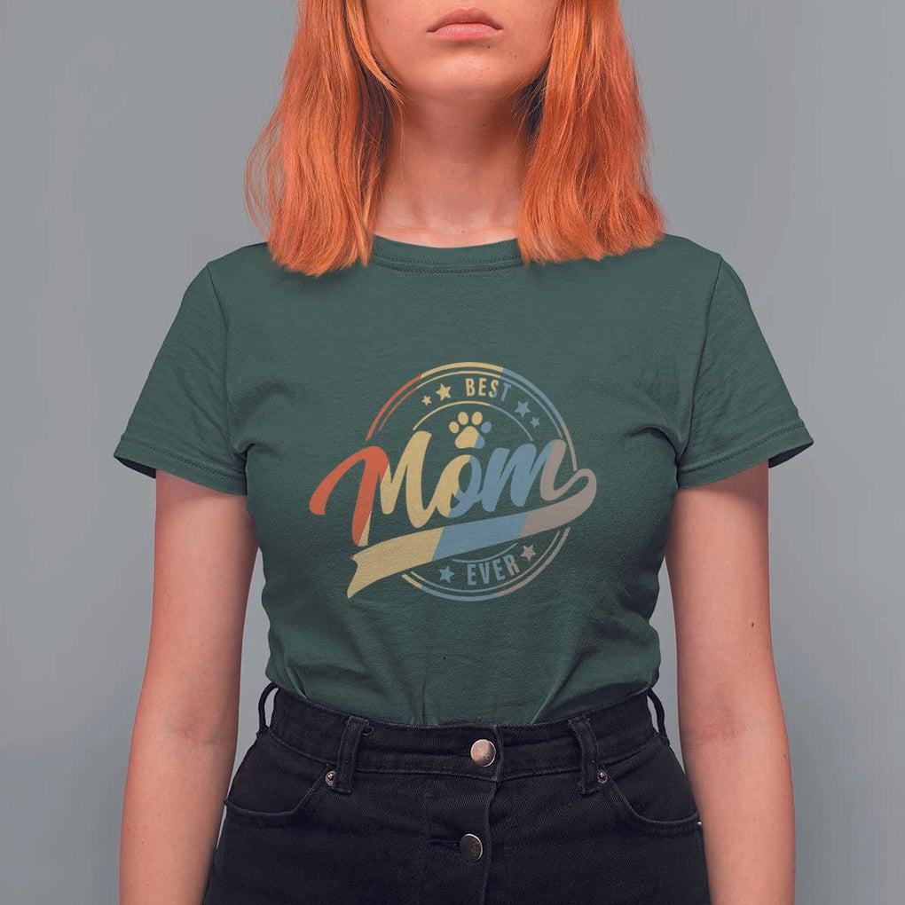 Best Dog Mom Ever T Shirt For Women Fur Mama Mother's Day TS11 Dark Forest Green Print Your Wear