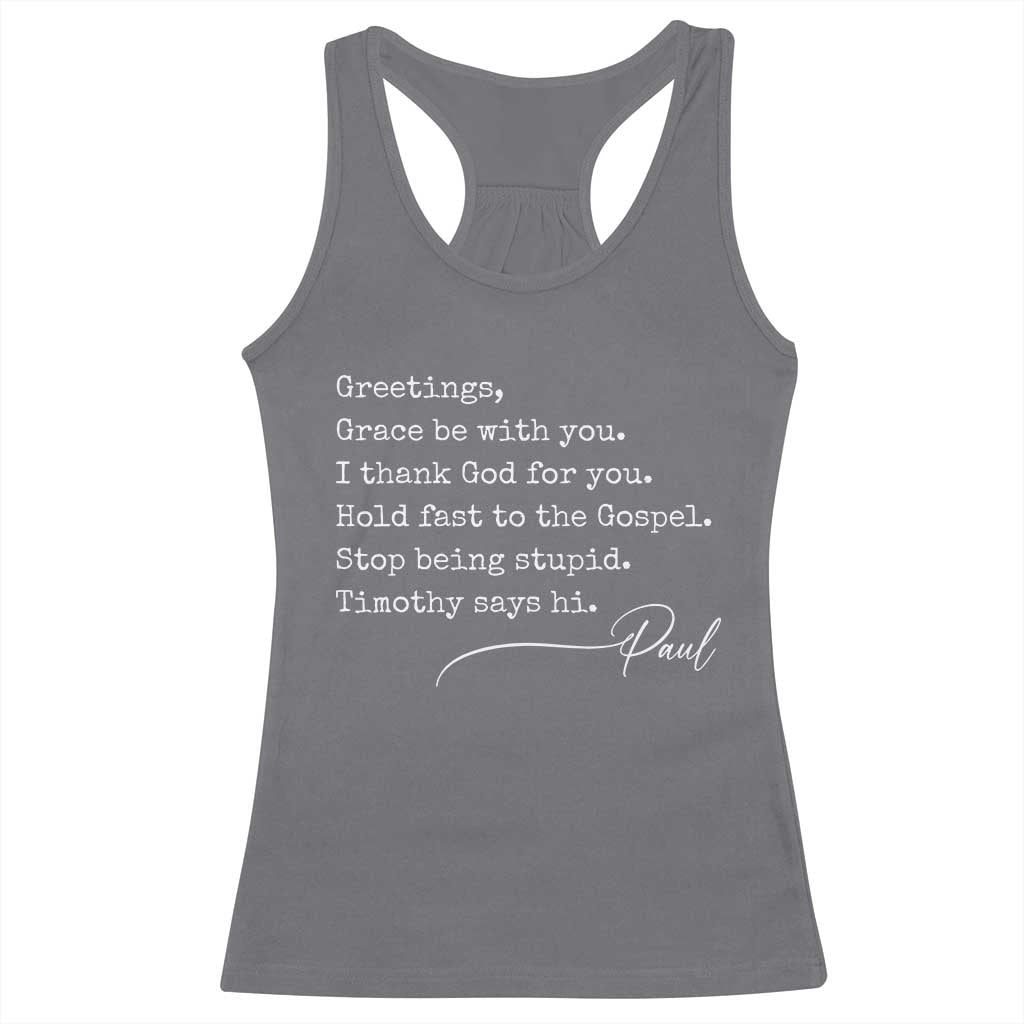 Greetings Grace Be with You I Thank God for You Hold Fast Racerback Tank Top Christian Pauline Greetings TS11 Charcoal Print Your Wear