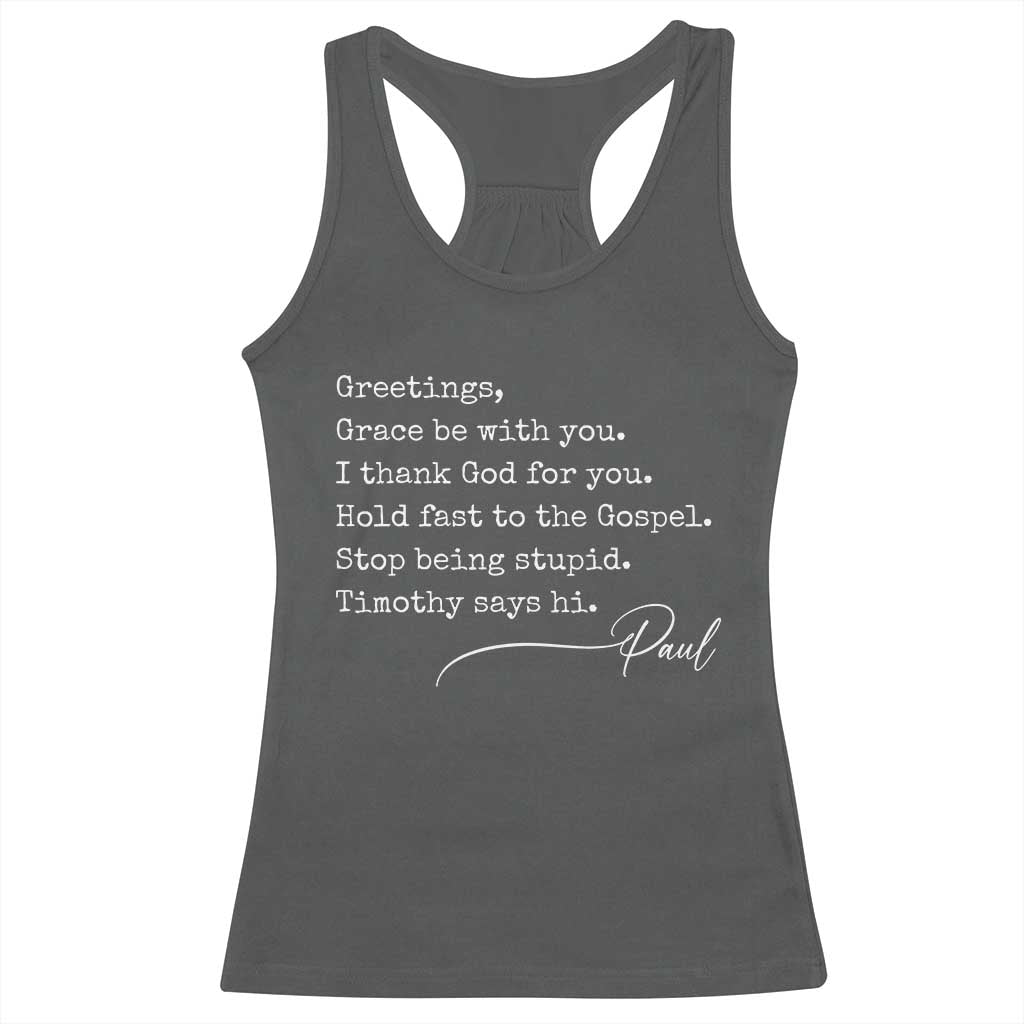 Greetings Grace Be with You I Thank God for You Hold Fast Racerback Tank Top Christian Pauline Greetings TS11 Dark Heather Print Your Wear