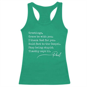 Greetings Grace Be with You I Thank God for You Hold Fast Racerback Tank Top Christian Pauline Greetings TS11 Irish Green Print Your Wear