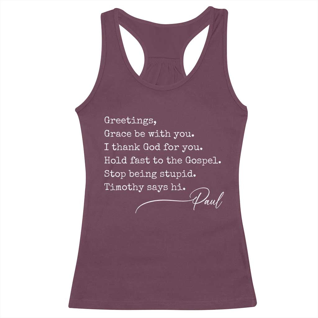 Greetings Grace Be with You I Thank God for You Hold Fast Racerback Tank Top Christian Pauline Greetings TS11 Maroon Print Your Wear