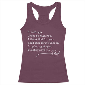 Greetings Grace Be with You I Thank God for You Hold Fast Racerback Tank Top Christian Pauline Greetings TS11 Maroon Print Your Wear
