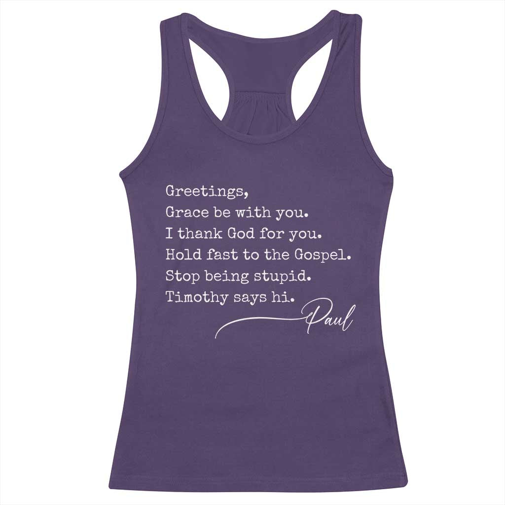 Greetings Grace Be with You I Thank God for You Hold Fast Racerback Tank Top Christian Pauline Greetings TS11 Purple Print Your Wear