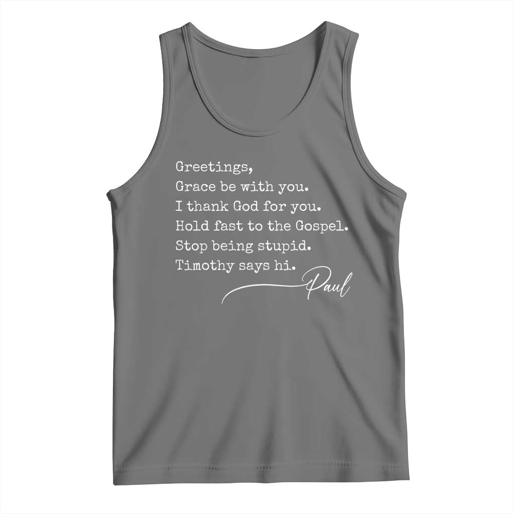 Greetings Grace Be with You I Thank God for You Hold Fast Tank Top Christian Pauline Greetings TS11 Black Heather Print Your Wear