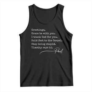 Greetings Grace Be with You I Thank God for You Hold Fast Tank Top Christian Pauline Greetings TS11 Black Print Your Wear