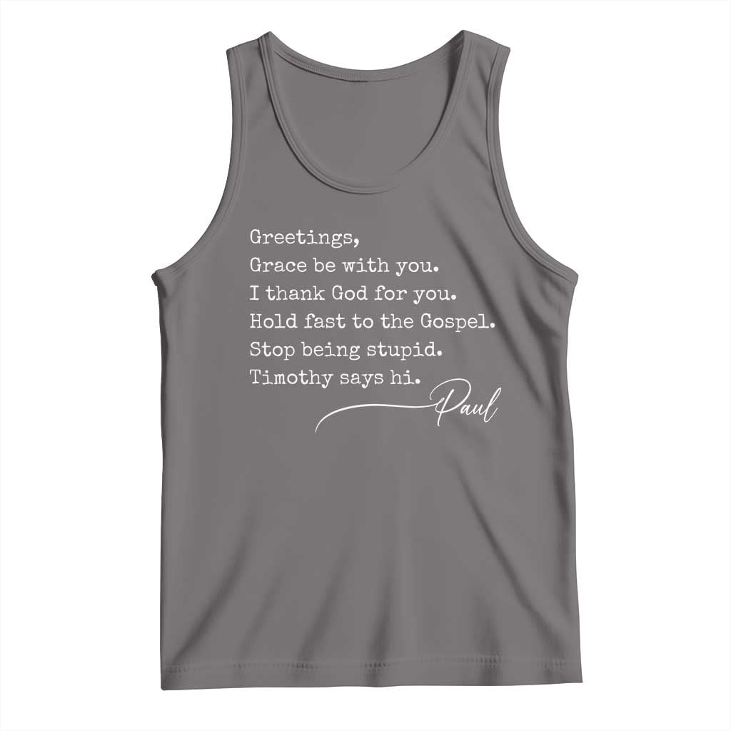 Greetings Grace Be with You I Thank God for You Hold Fast Tank Top Christian Pauline Greetings TS11 Deep Heather Print Your Wear