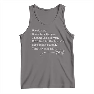 Greetings Grace Be with You I Thank God for You Hold Fast Tank Top Christian Pauline Greetings TS11 Deep Heather Print Your Wear