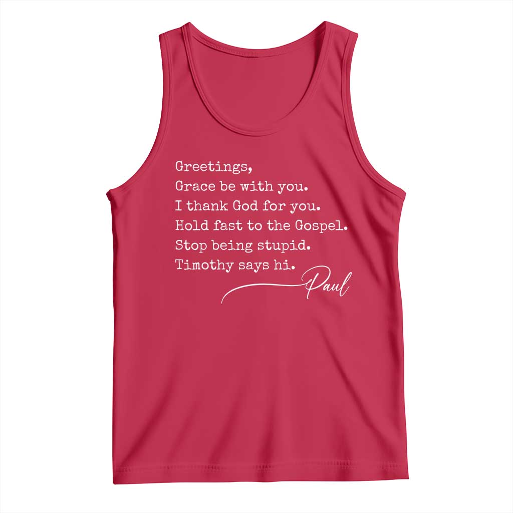 Greetings Grace Be with You I Thank God for You Hold Fast Tank Top Christian Pauline Greetings TS11 Red Print Your Wear