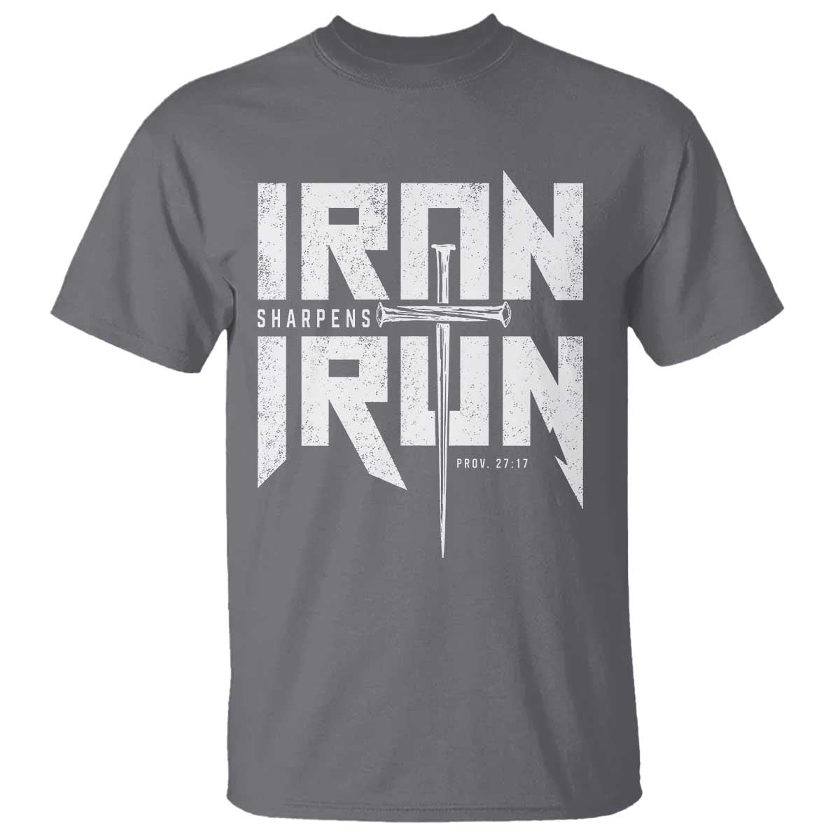 Iron Sharpens Iron T Shirt Christian Bible Scripture Gym Workout TS11 Charcoal Print Your Wear