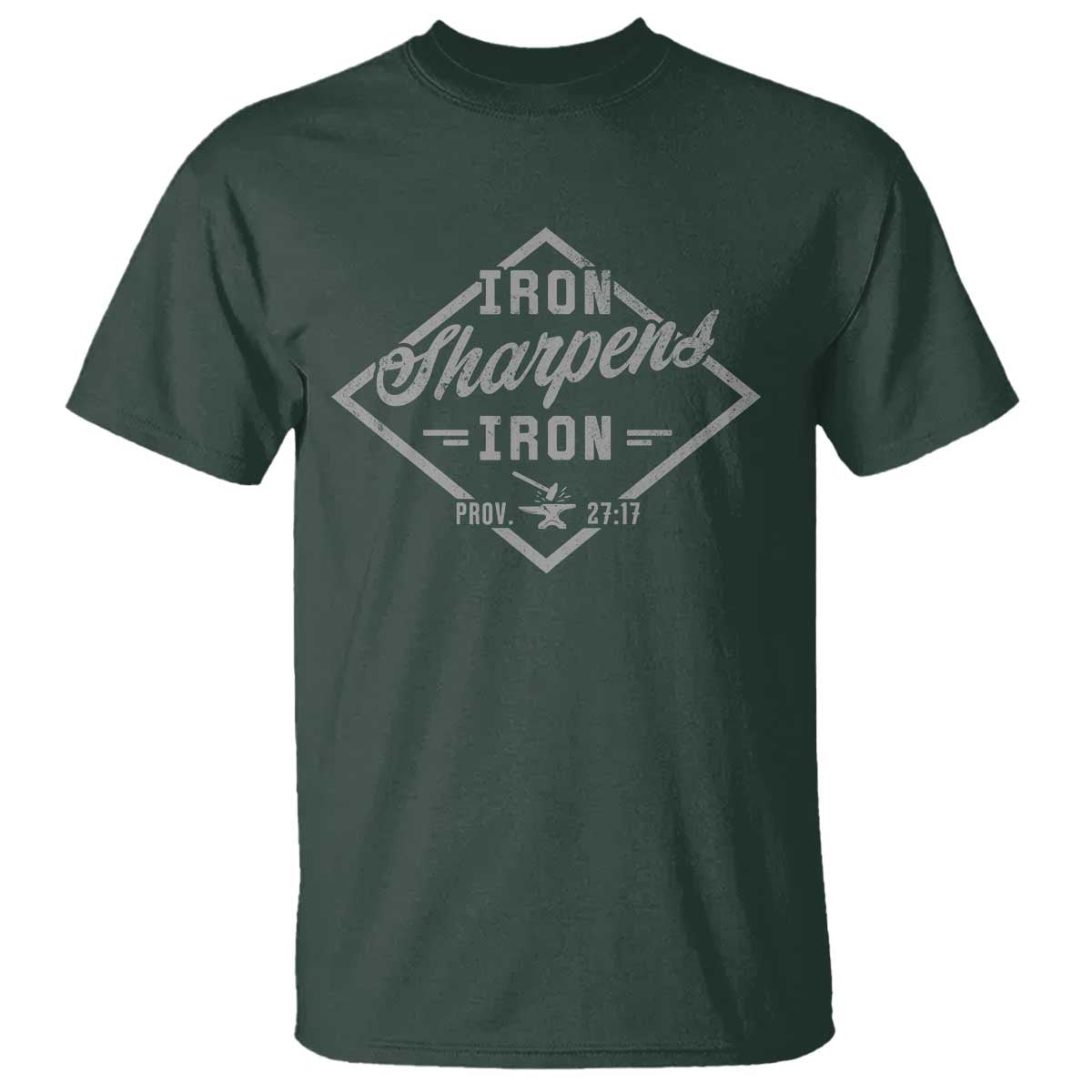 Iron Sharpens Iron T Shirt Christian Faith Scripture Nail Jesus Cross TS11 Dark Forest Green Print Your Wear