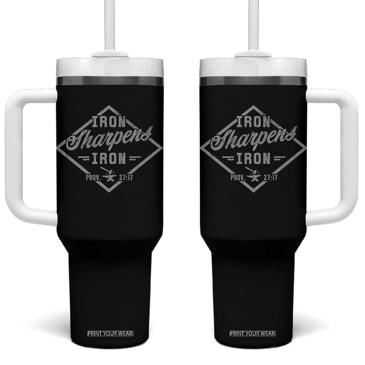 Iron Sharpens Iron Tumbler With Handle Christian Faith Scripture Nail Jesus Cross TS11 One Size: 40 oz Black Print Your Wear