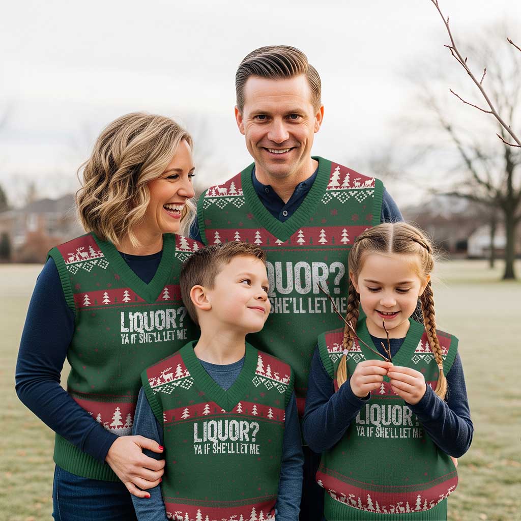 Liquor Ya If She'll Let Me V-Neck Knit Sweater Vest Funny Husband Adult Humor TS11 Red Green Print Your Wear