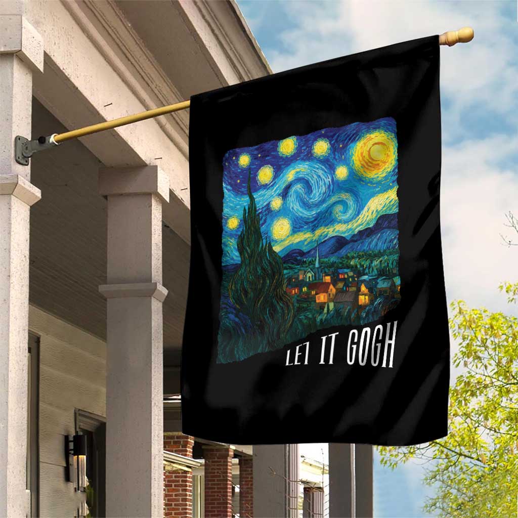 Let It Gogh Funny Vincent Van Gogh Garden Flag Starry Night Design Art Lover TS11 Print Your Wear