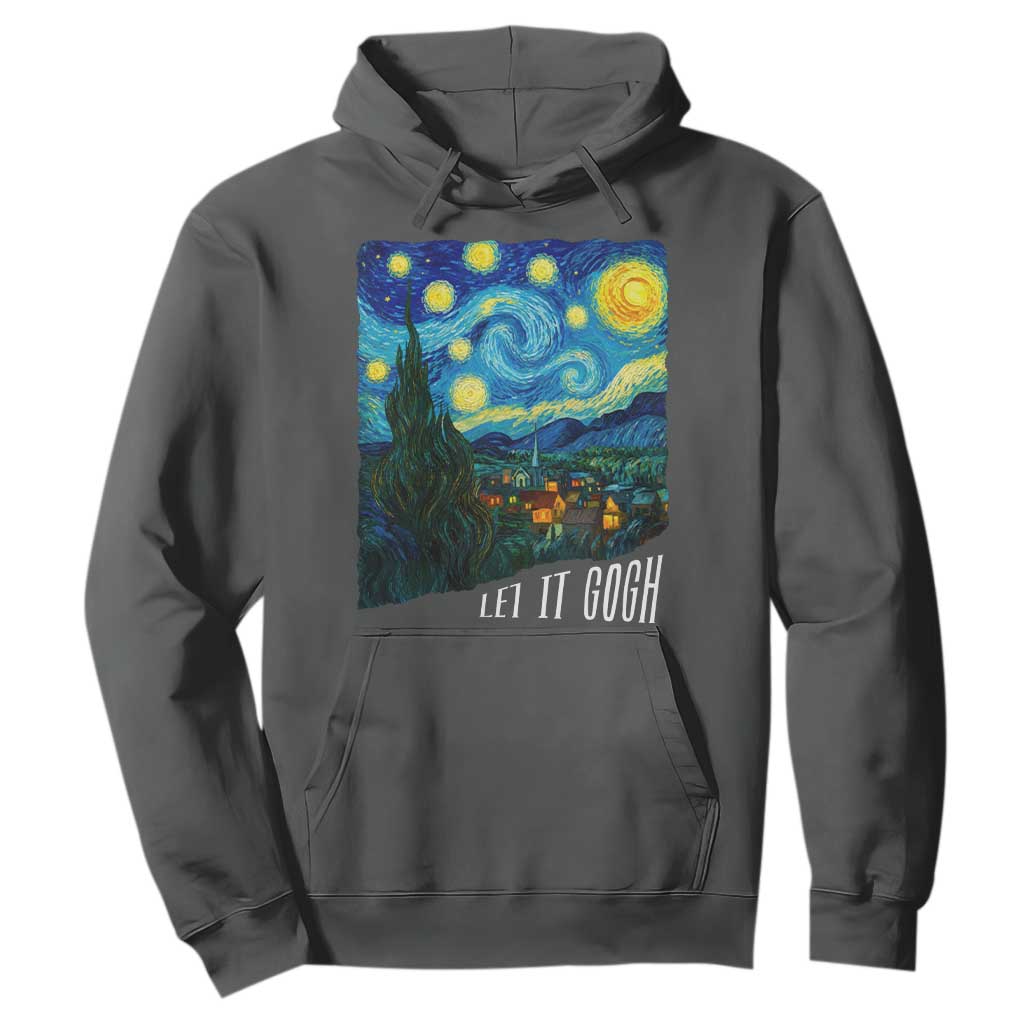 Let It Gogh Funny Vincent Van Gogh Hoodie Starry Night Design Art Lover TS11 Dark Heather Print Your Wear
