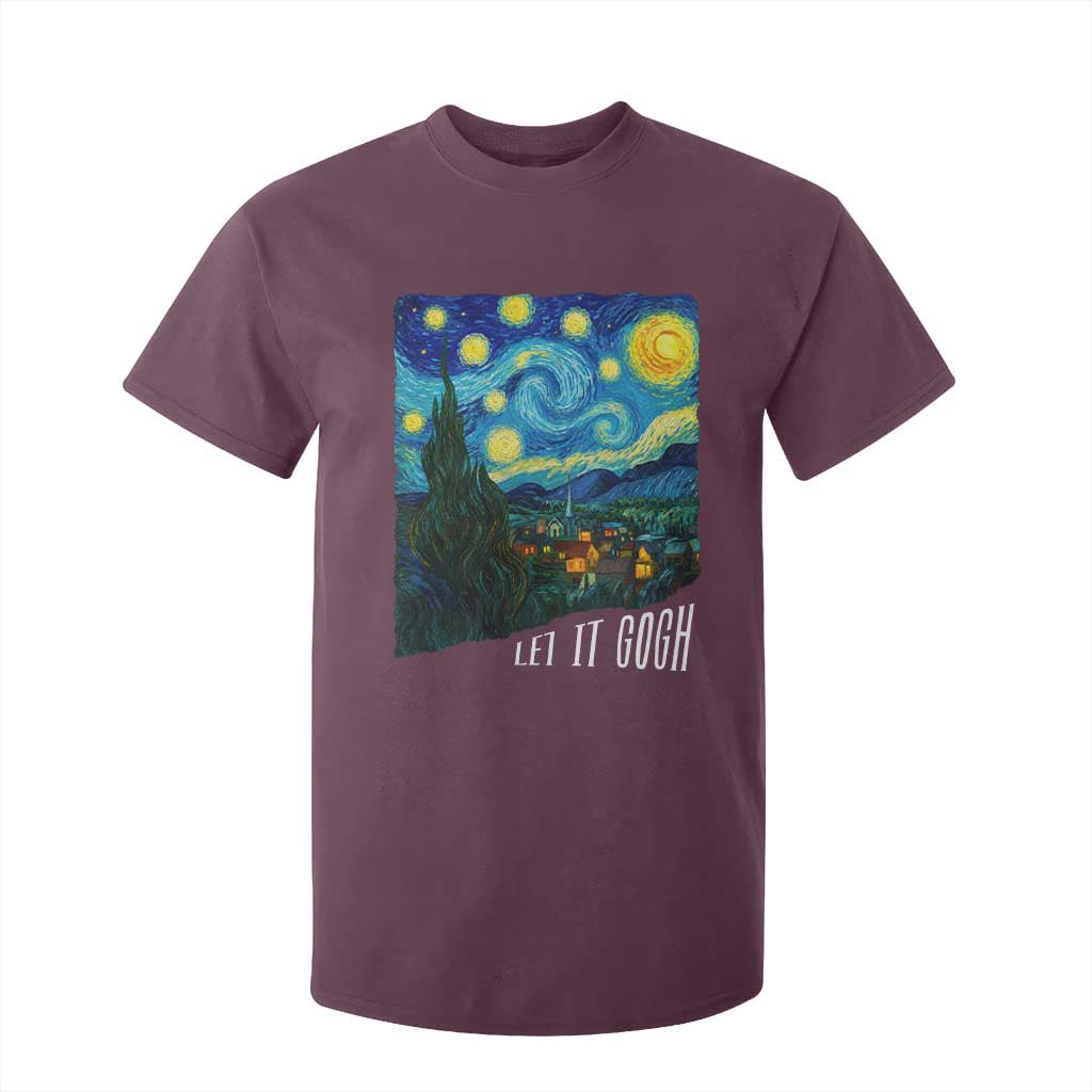 Let It Gogh Funny Vincent Van Gogh T Shirt For Kid Starry Night Design Art Lover TS11 Maroon Print Your Wear