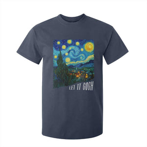 Let It Gogh Funny Vincent Van Gogh T Shirt For Kid Starry Night Design Art Lover TS11 Navy Print Your Wear