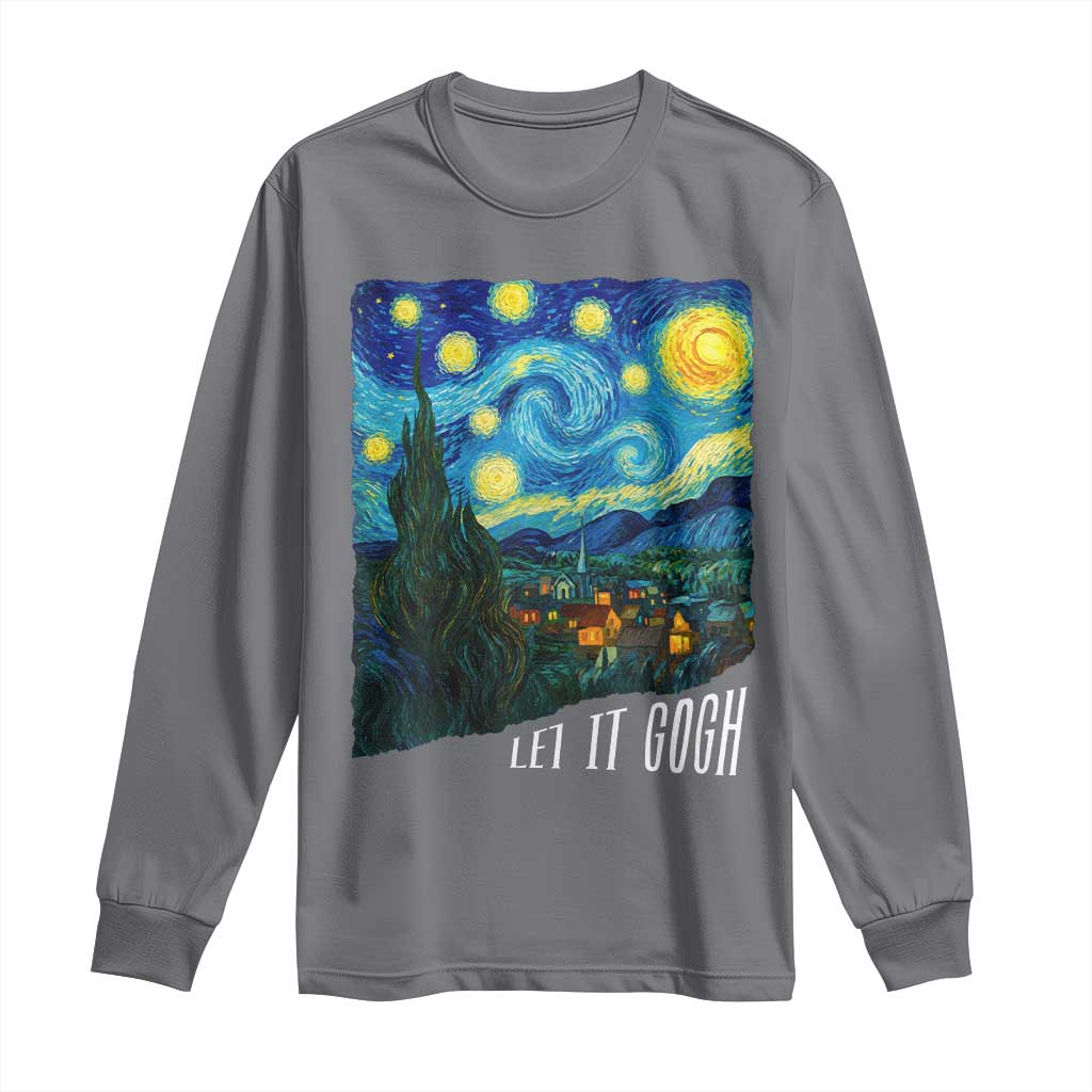 Let It Gogh Funny Vincent Van Gogh Long Sleeve Shirt Starry Night Design Art Lover TS11 Charcoal Print Your Wear