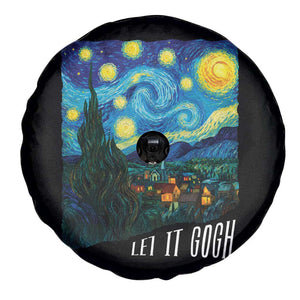 Let It Gogh Funny Vincent Van Gogh Spare Tire Cover Starry Night Design Art Lover TS11 Print Your Wear