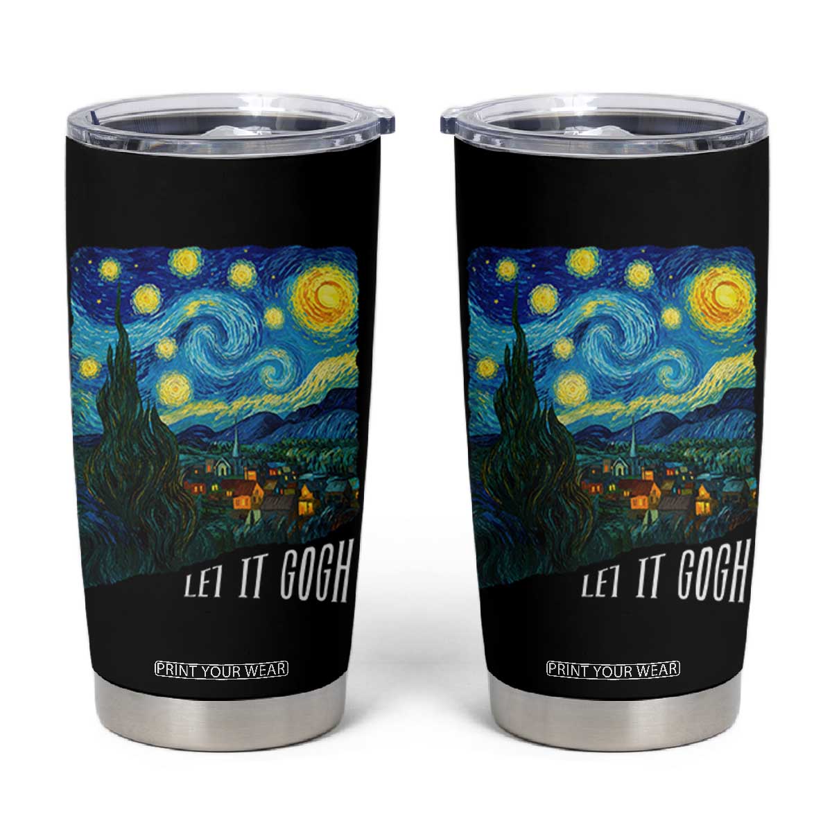 Let It Gogh Funny Vincent Van Gogh Tumbler Cup Starry Night Design Art Lover TS11 Black Print Your Wear