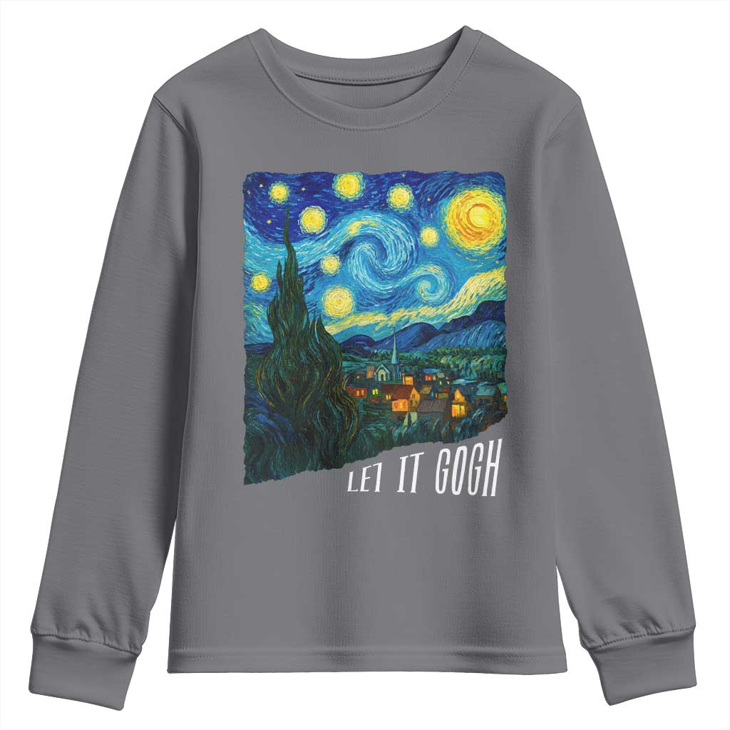 Let It Gogh Funny Vincent Van Gogh Youth Sweatshirt Starry Night Design Art Lover TS11 Charcoal Print Your Wear