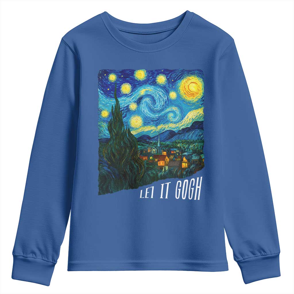 Let It Gogh Funny Vincent Van Gogh Youth Sweatshirt Starry Night Design Art Lover TS11 Royal Blue Print Your Wear