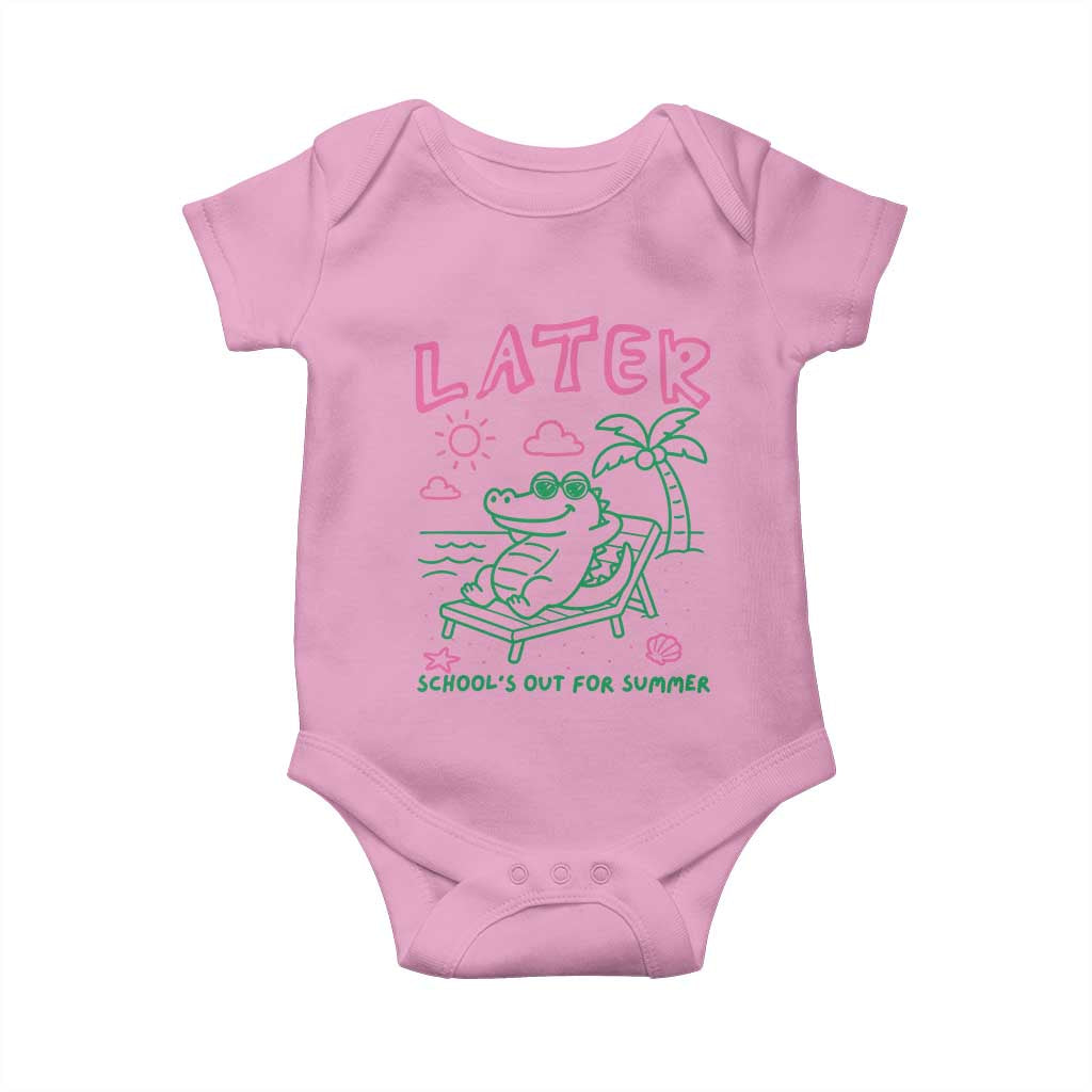 Later Gator School's Out for Summer Baby Onesie Funny Last Day of School TS11 Light Pink Print Your Wear