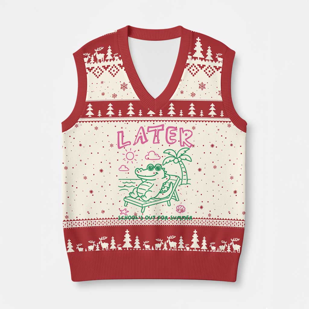 Later Gator School's Out for Summer V-Neck Knit Sweater Vest Funny Last Day of School TS11 Beige Red Print Your Wear