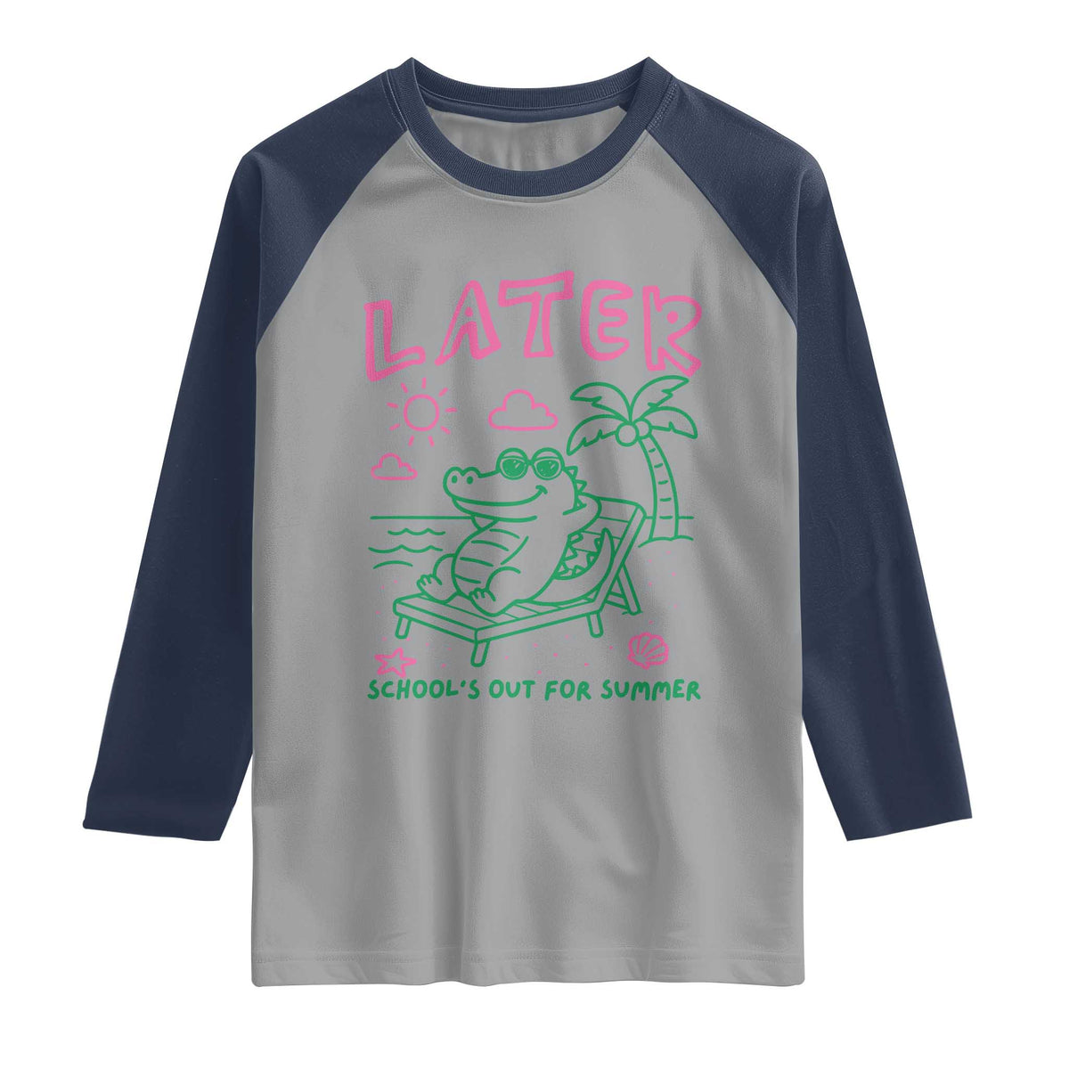 Later Gator School's Out for Summer Raglan Shirt Funny Last Day of School TS11 Sport Gray Navy Print Your Wear