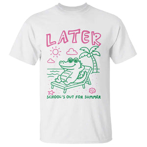 Later Gator School's Out for Summer T Shirt Funny Last Day of School TS11 White Print Your Wear