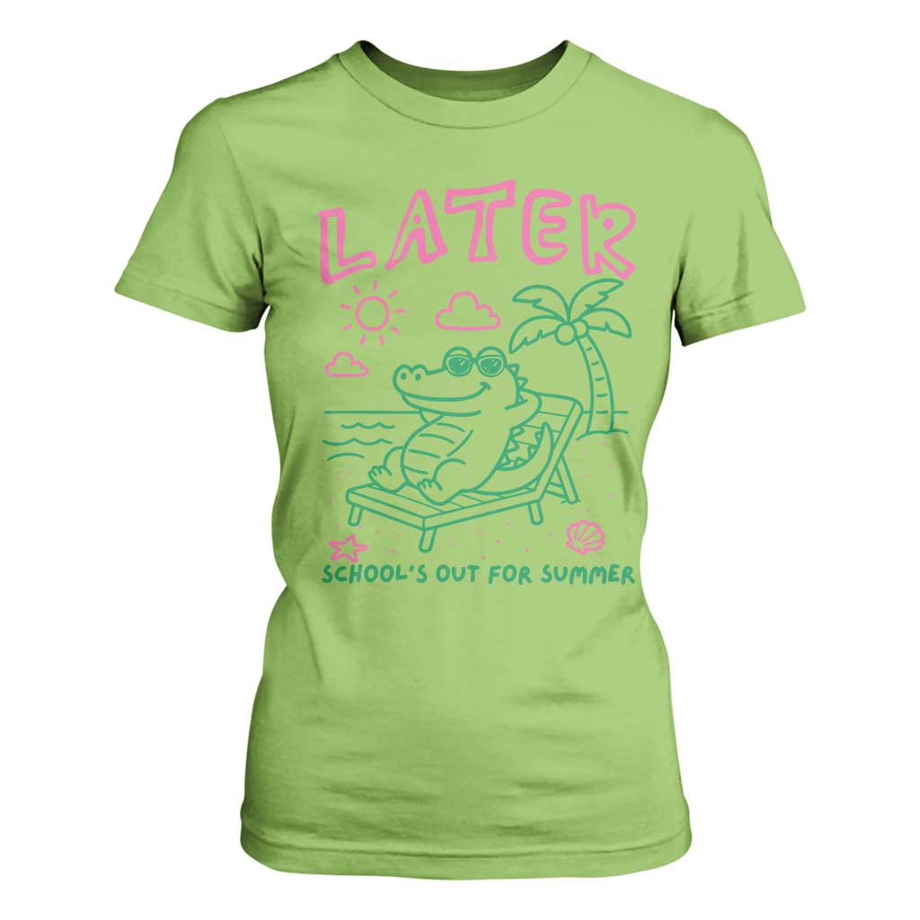 Later Gator School's Out for Summer T Shirt For Women Funny Last Day of School TS11 Lime Print Your Wear