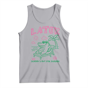 Later Gator School's Out for Summer Tank Top Funny Last Day of School TS11 Athletic Heather Print Your Wear