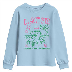 Later Gator School's Out for Summer Youth Sweatshirt Funny Last Day of School TS11 Light Blue Print Your Wear