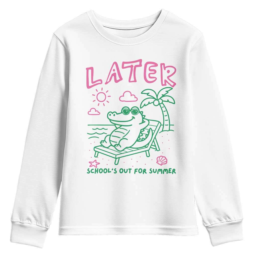Later Gator School's Out for Summer Youth Sweatshirt Funny Last Day of School TS11 White Print Your Wear