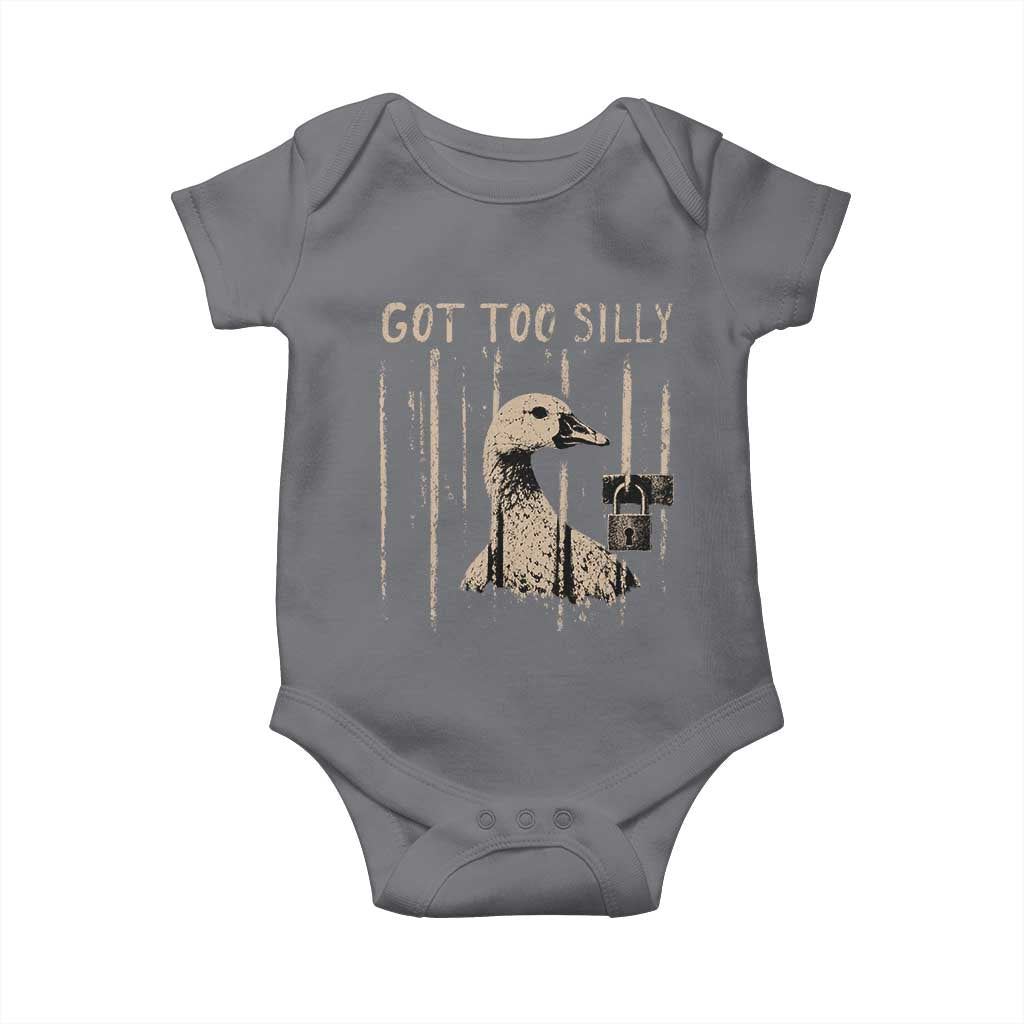 Got Too Silly Baby Onesie Funny Goose Jailbird Prison TS11 Charcoal Print Your Wear