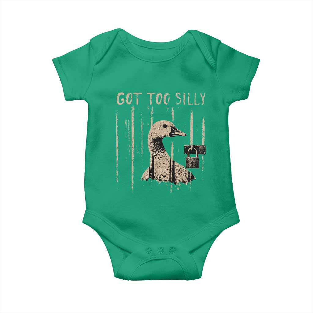 Got Too Silly Baby Onesie Funny Goose Jailbird Prison TS11 Irish Green Print Your Wear