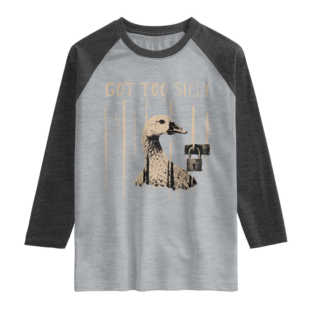 Got Too Silly Raglan Shirt Funny Goose Jailbird Prison TS11 Heather Gray Heather Charcoal Print Your Wear