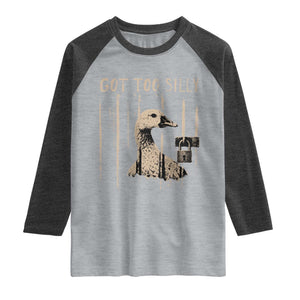 Got Too Silly Raglan Shirt Funny Goose Jailbird Prison TS11 Heather Gray Heather Charcoal Print Your Wear