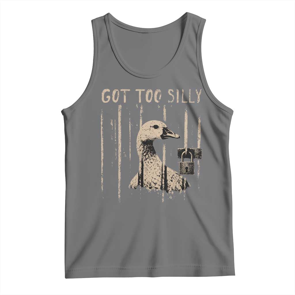 Got Too Silly Tank Top Funny Goose Jailbird Prison TS11 Black Heather Print Your Wear