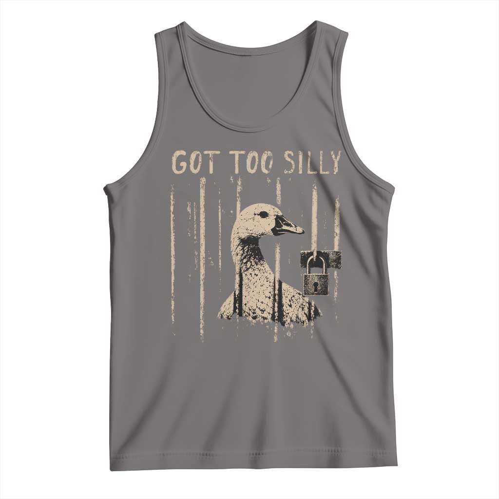 Got Too Silly Tank Top Funny Goose Jailbird Prison TS11 Deep Heather Print Your Wear
