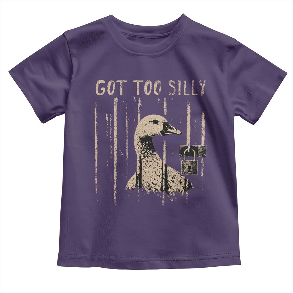 Got Too Silly Toddler T Shirt Funny Goose Jailbird Prison TS11 Purple Print Your Wear