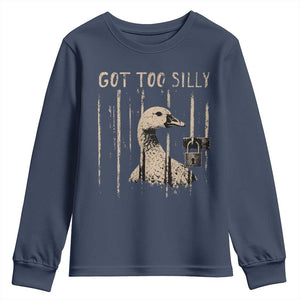 Got Too Silly Youth Sweatshirt Funny Goose Jailbird Prison TS11 Navy Print Your Wear