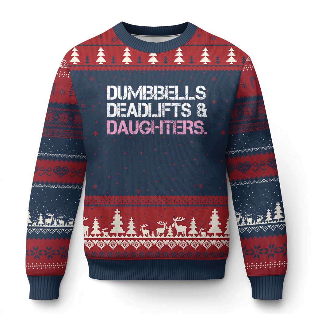 Dumbbells Deadlifts And Daughters Ugly Christmas Sweater Funny Gym Girl Dad