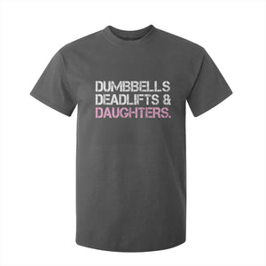 Dumbbells Deadlifts And Daughters T Shirt For Kid Funny Gym Girl Dad