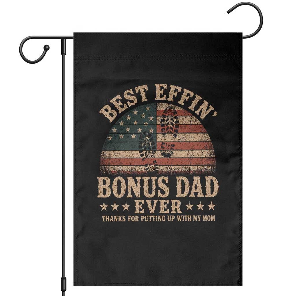 Best Effin Bonus Dad Ever Garden Flag Step Dad American Flag Father's Day Gifts TS11 Black Print Your Wear