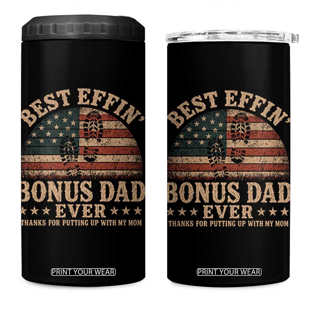 Best Effin Bonus Dad Ever 4 in 1 Can Cooler Tumbler Step Dad American Flag Father's Day Gifts TS11 One Size: 16 oz Black Print Your Wear