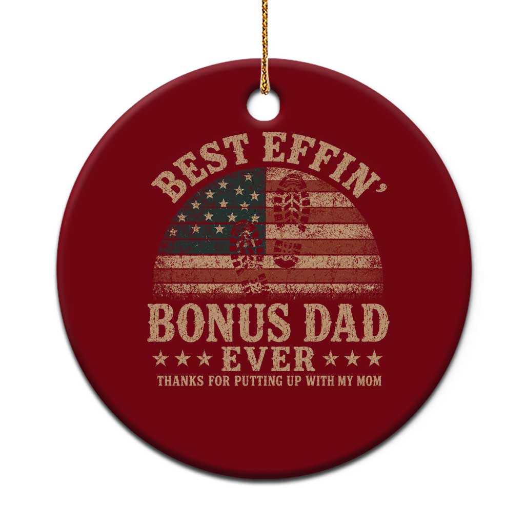 Best Effin Bonus Dad Ever Ceramic Ornament Step Dad American Flag Father's Day Gifts TS11 1pc Red Print Your Wear