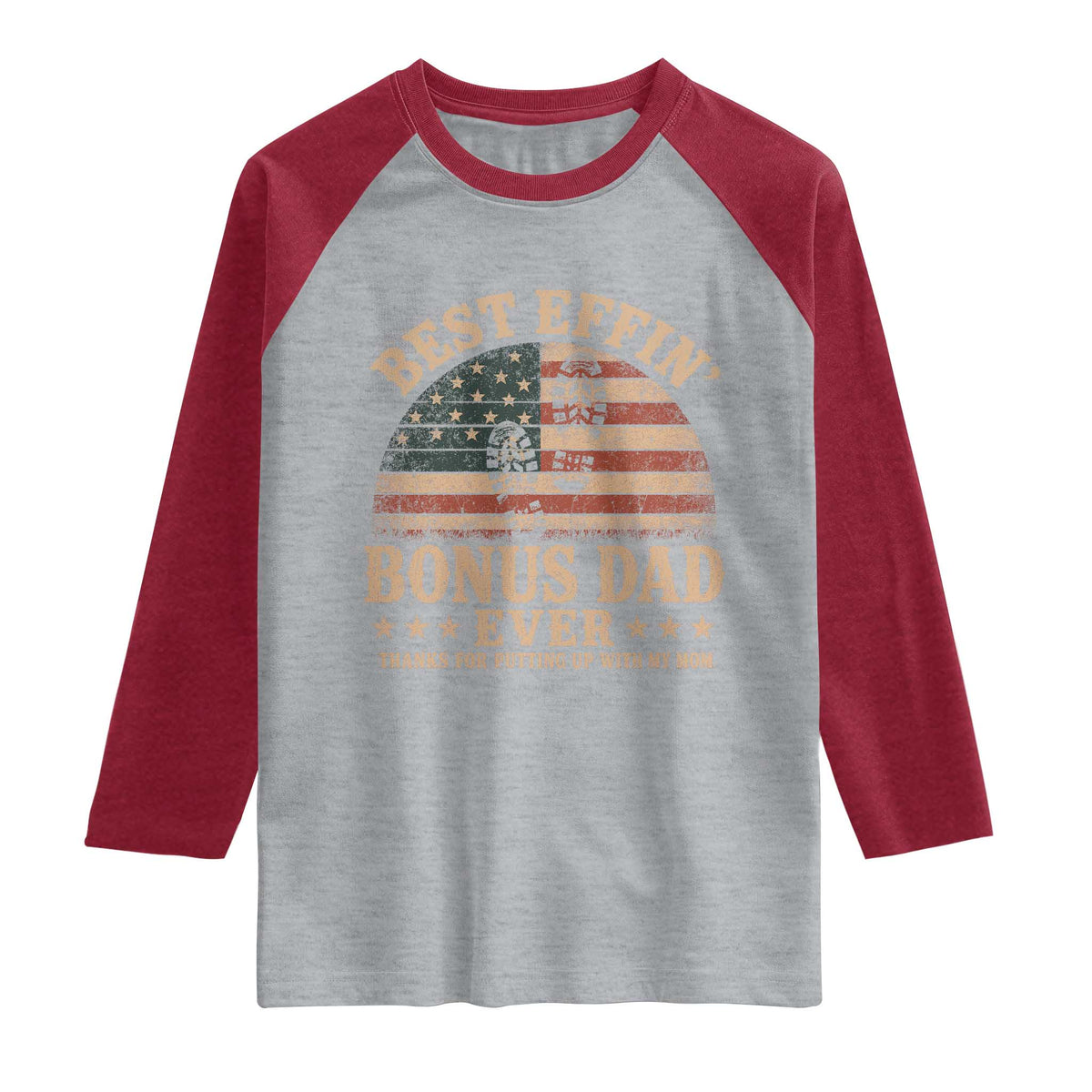 Best Effin Bonus Dad Ever Raglan Shirt Step Dad American Flag Father's Day Gifts TS11 Heather Gray Heather Red Print Your Wear