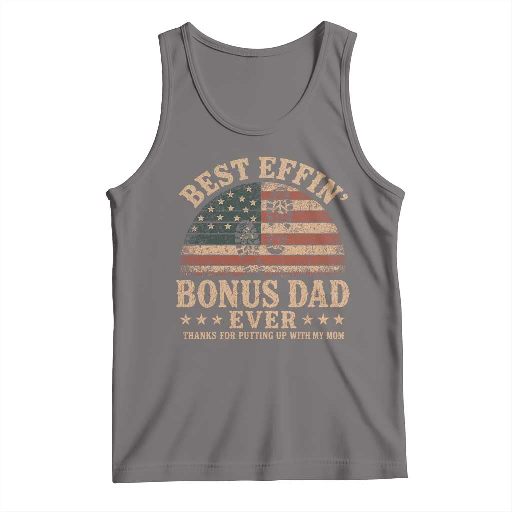 Best Effin Bonus Dad Ever Tank Top Step Dad American Flag Father's Day Gifts TS11 Deep Heather Print Your Wear