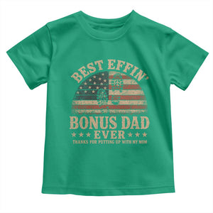Best Effin Bonus Dad Ever Toddler T Shirt Step Dad American Flag Father's Day Gifts TS11 Irish Green Print Your Wear